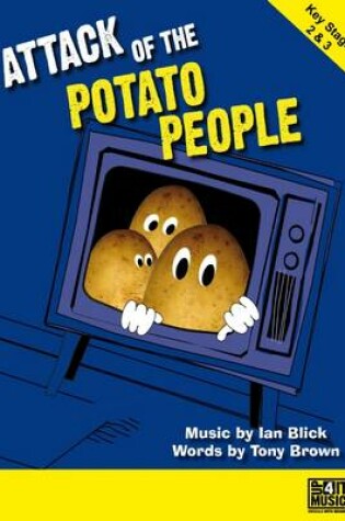 Cover of Attack of the Potato People
