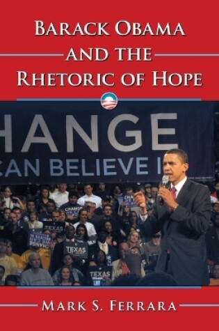 Cover of Barack Obama and the Rhetoric of Hope