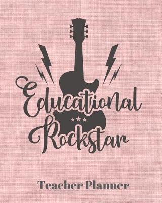 Book cover for Educational Rockstar Teacher Planner