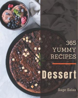 Cover of 365 Yummy Dessert Recipes