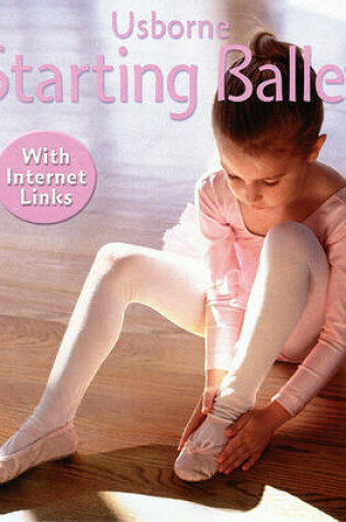 Cover of Starting Ballet - Internet Linked