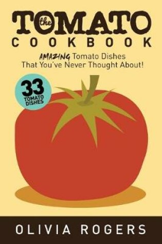 Cover of The Tomato Cookbook (2nd Edition)