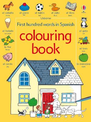 Book cover for First Hundred Words in Spanish Colouring Book