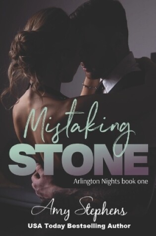 Cover of Mistaking Stone (Arlington Nights)