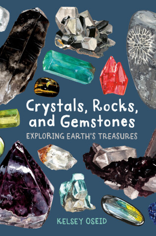 Cover of Crystals, Rocks, and Gemstones