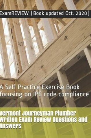 Cover of Vermont Journeyman Plumber Written Exam Review Questions and Answers