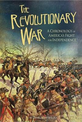 Book cover for Revolutionary War: A Chronology of America's Fight for Independence