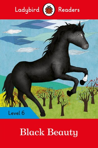 Cover of Ladybird Readers Level 6 Black Beauty