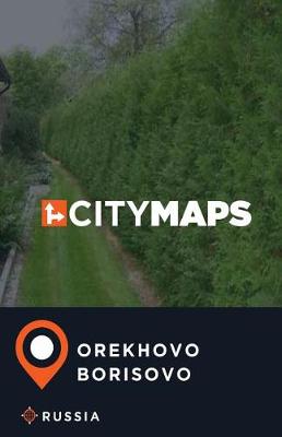 Book cover for City Maps Orekhovo-Borisovo Russia