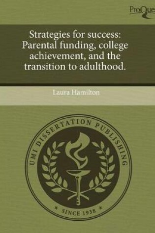 Cover of Strategies for Success: Parental Funding