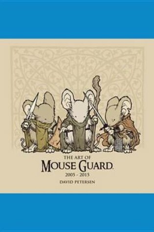 Cover of The Art of Mouse Guard