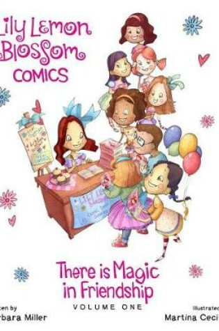 Cover of Lily Lemon Blossom Comics There is Magic in Friendship