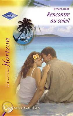 Book cover for Rencontre Au Soleil (Harlequin Horizon)