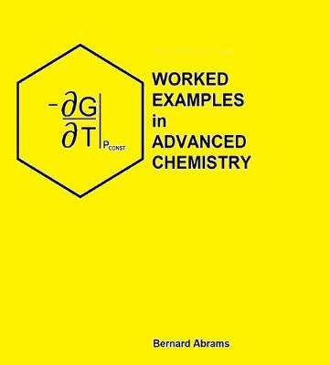 Book cover for Worked Examples in Advanced Chemistry