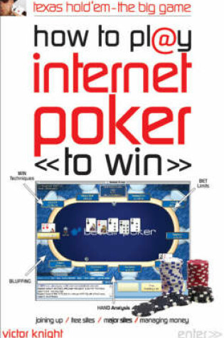 Cover of How to Play Internet Poker to Win