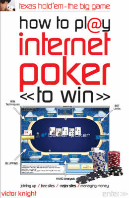 Book cover for How to Play Internet Poker to Win