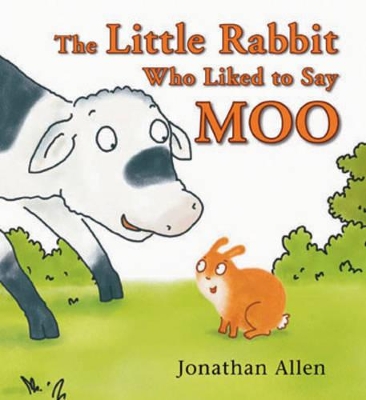 Book cover for The Little Rabbit Who Liked to Say Moo