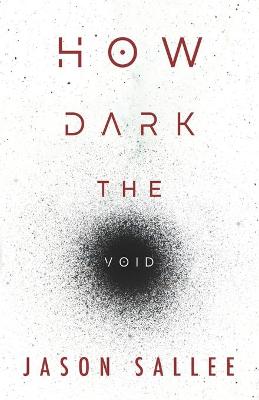 Book cover for How Dark the Void