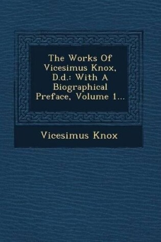 Cover of The Works of Vicesimus Knox, D.D.