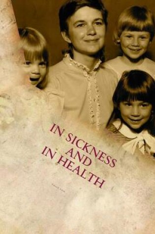 Cover of In Sickness and In Health