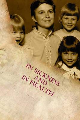 Book cover for In Sickness and In Health