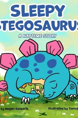 Cover of Sleepy Stegosaurus