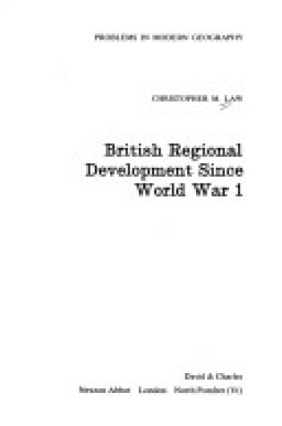 Cover of British Regional Development Since World War I