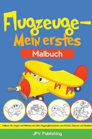 Cover of Flugzeuge - Mein erstes Malbuch