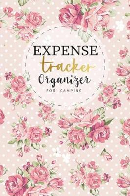 Book cover for Expense Tracker Organizer for camping