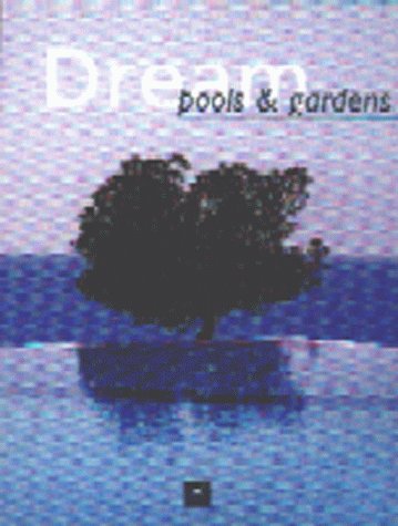 Book cover for Dream Pools and Gardens