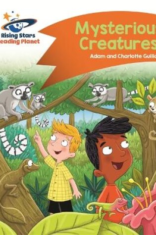 Cover of Reading Planet - Mysterious Creatures - Orange: Comet Street Kids