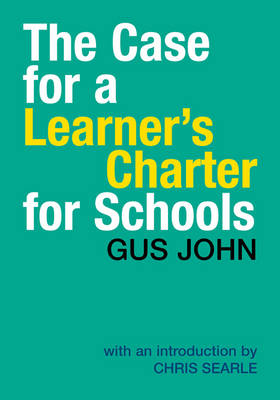 Book cover for The Case for a Learner's Charter for Schools