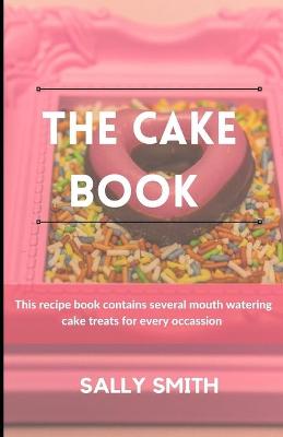 Book cover for The Cake Book