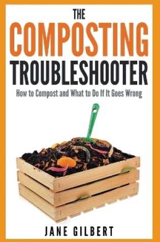Cover of The Composting Troubleshooter