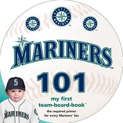 Cover of Seattle Mariners 101