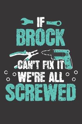 Book cover for If BROCK Can't Fix It