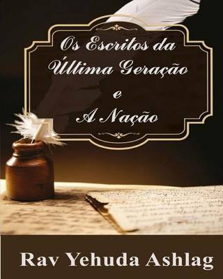 Book cover for Os Escritos da Ultima Geracao e A Nacao