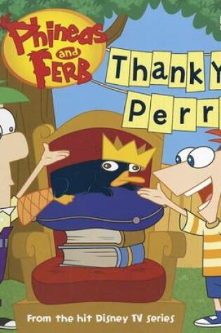 Cover of Phineas and Ferb Thank You, Perry!