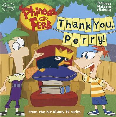 Book cover for Phineas and Ferb Thank You, Perry!