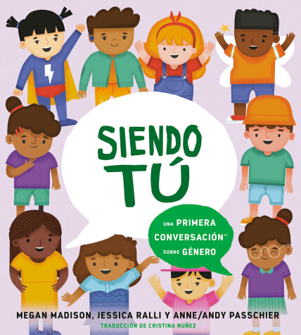 Cover of Siendo tú: una primera conversación sobre género