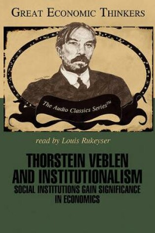 Cover of Thorstein Veblen and Institutionalism