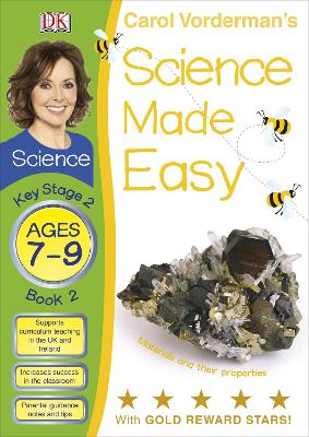 Book cover for Science Made Easy Materials & Their Properties Ages 7-9 Key Stage 2 Book 2