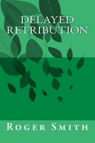 Cover of Delayed Retribution