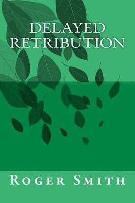 Book cover for Delayed Retribution