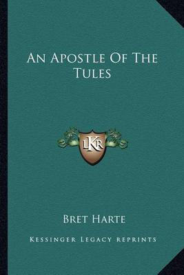 Book cover for An Apostle Of The Tules