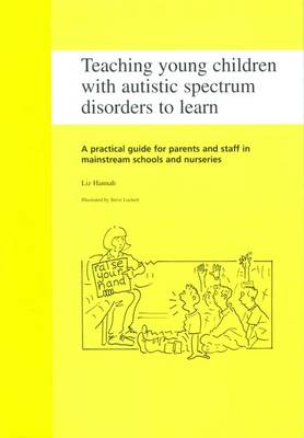 Book cover for Teaching Young Children with Autistic Spectrum Disorders to Learn