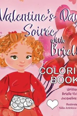 Cover of Valentine's Day Soiree with Brielle Coloring Book