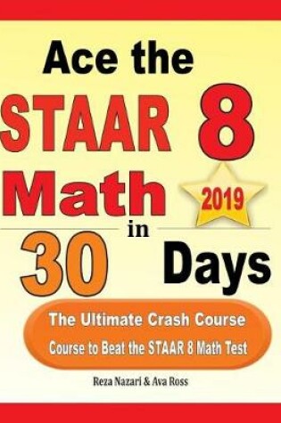 Cover of Ace the STAAR 8 Math in 30 Days