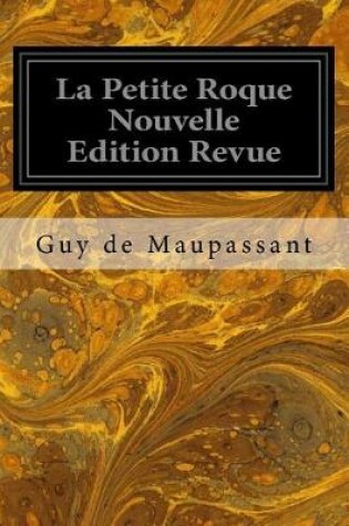 Cover of La Petite Roque Nouvelle Edition Revue