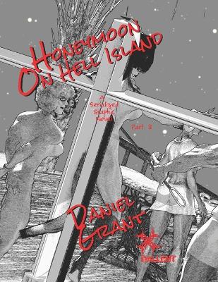 Book cover for Honeymoon on Hell Island Part 3